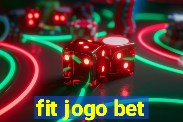 fit jogo bet