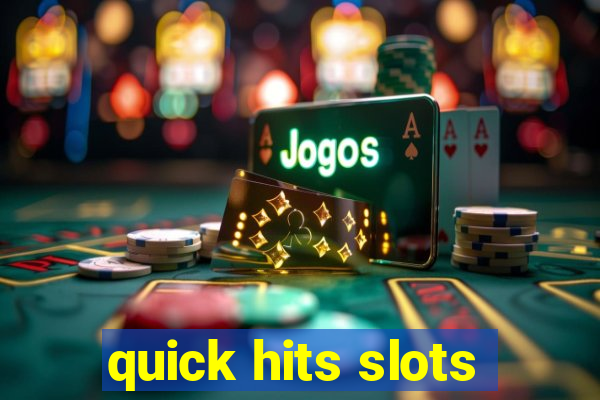 quick hits slots