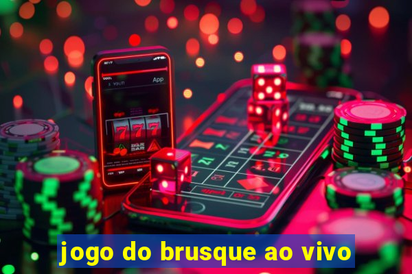 jogo do brusque ao vivo