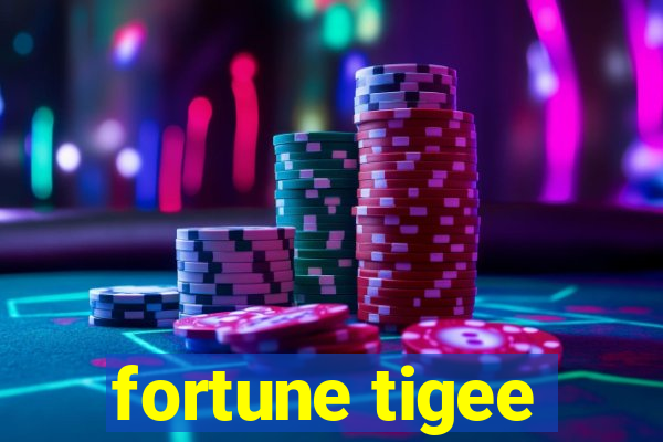 fortune tigee