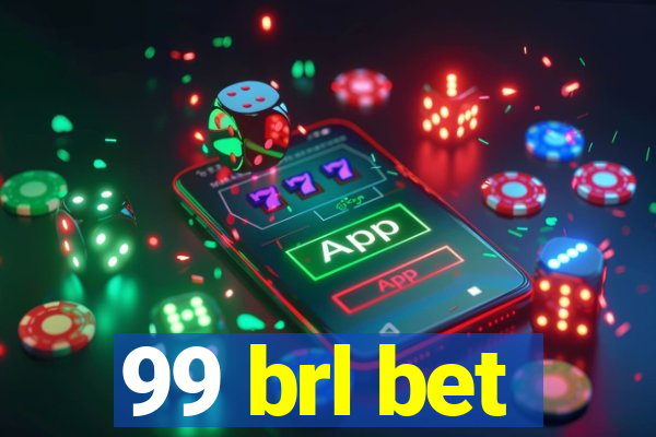 99 brl bet