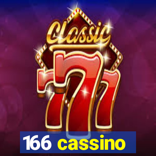 166 cassino