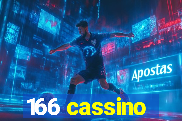 166 cassino