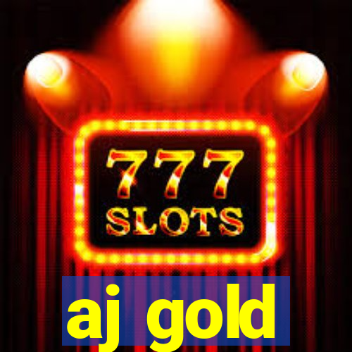 aj gold