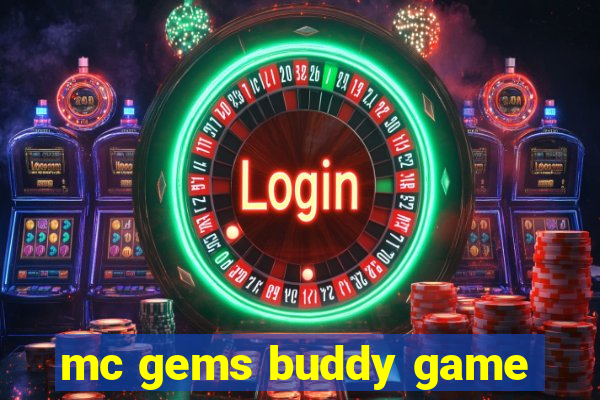 mc gems buddy game