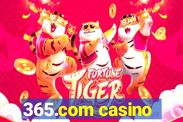 365.com casino