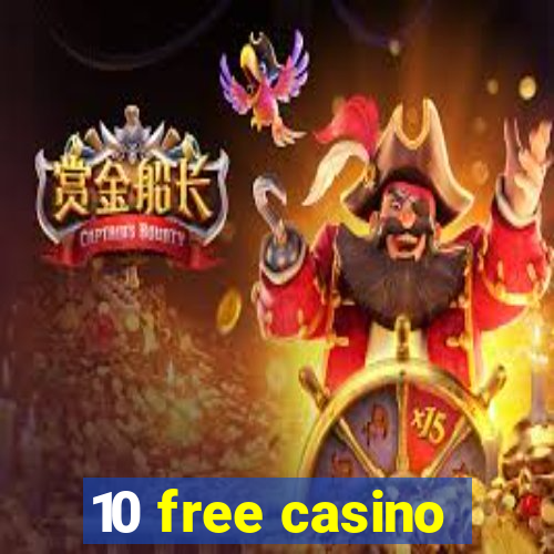 10 free casino