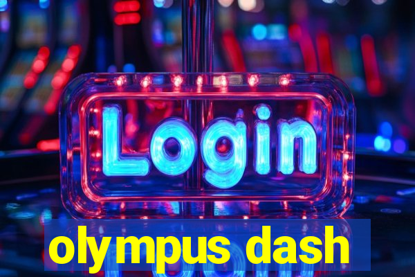 olympus dash