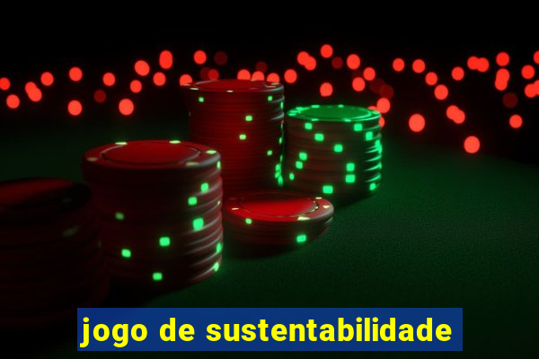 jogo de sustentabilidade