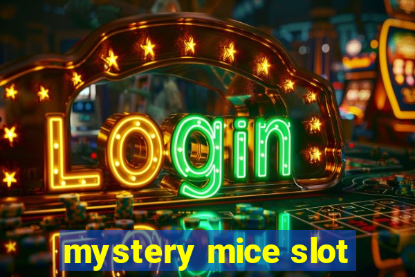 mystery mice slot