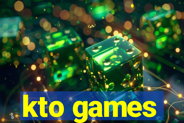 kto games