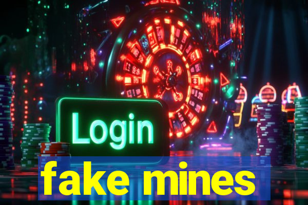 fake mines