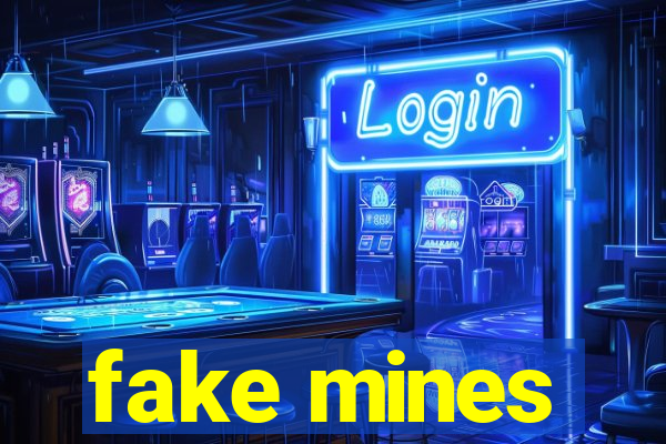 fake mines