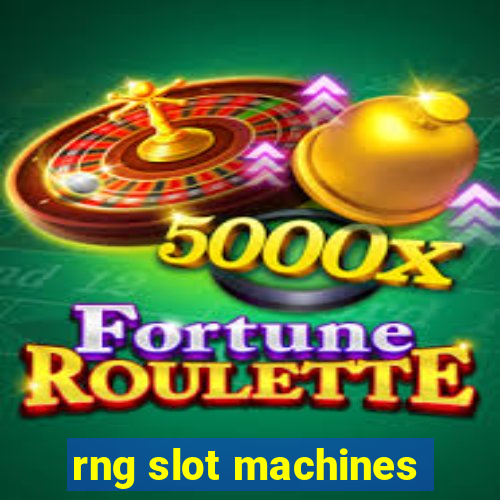 rng slot machines