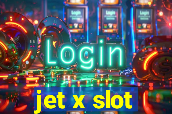 jet x slot