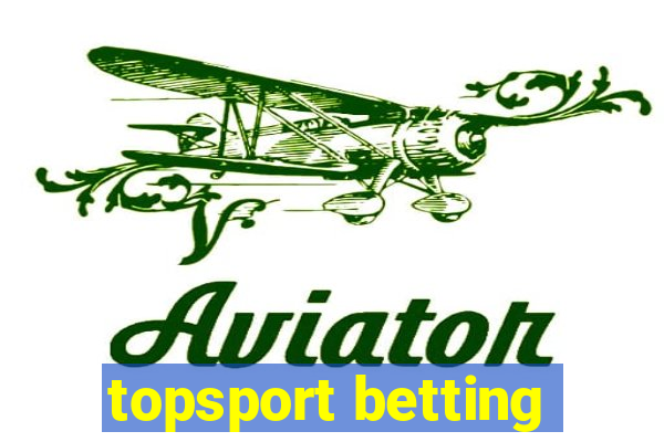 topsport betting