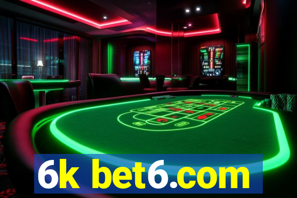 6k bet6.com