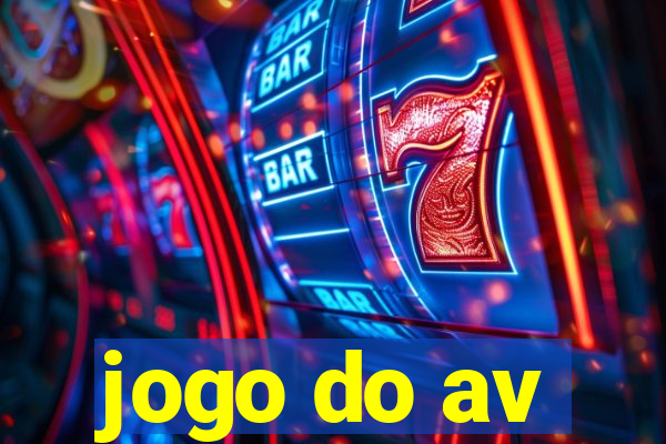 jogo do av