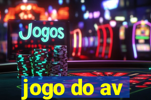 jogo do av