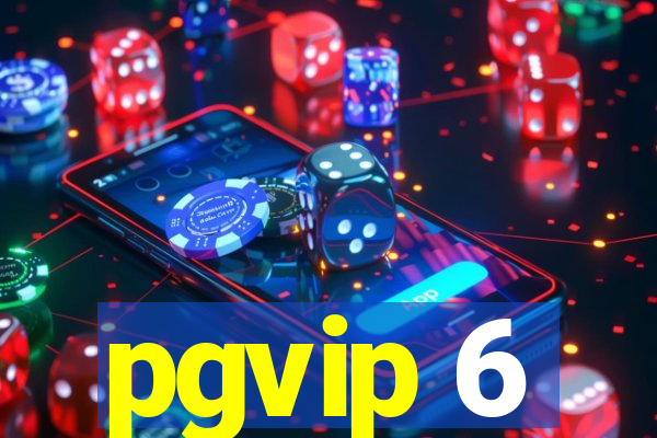 pgvip 6