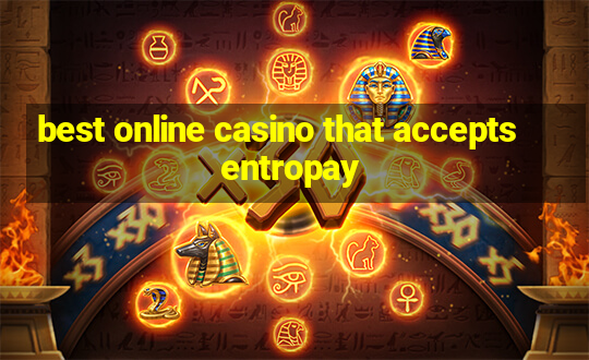 best online casino that accepts entropay