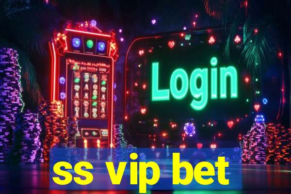 ss vip bet