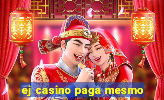 ej casino paga mesmo