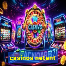 casinos netent