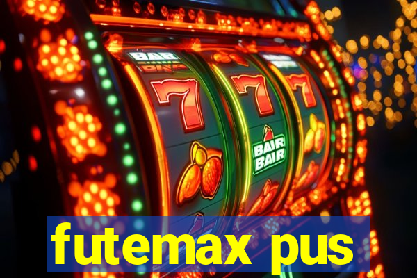 futemax pus