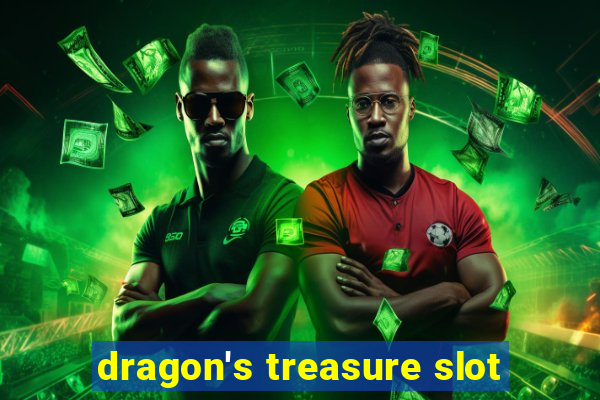 dragon's treasure slot