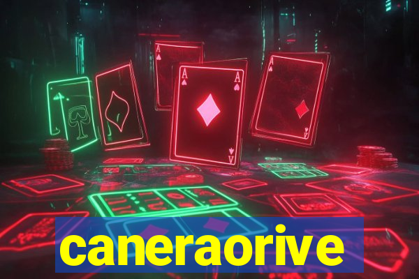 caneraorive