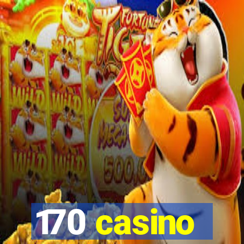 170 casino