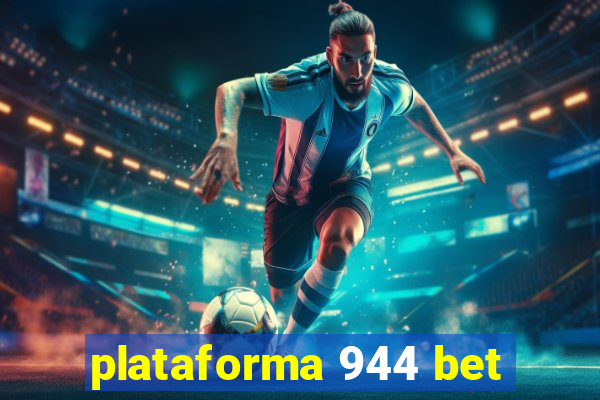 plataforma 944 bet