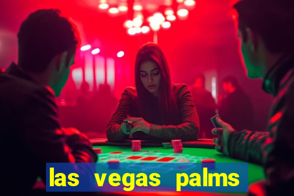 las vegas palms casino resort