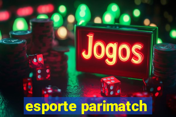 esporte parimatch