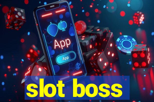 slot boss