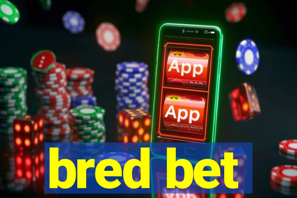 bred bet