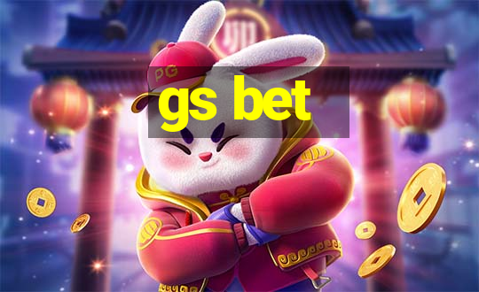 gs bet