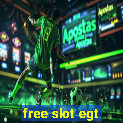 free slot egt