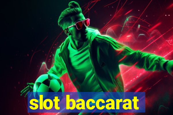 slot baccarat