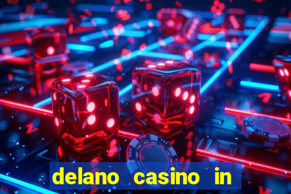 delano casino in las vegas