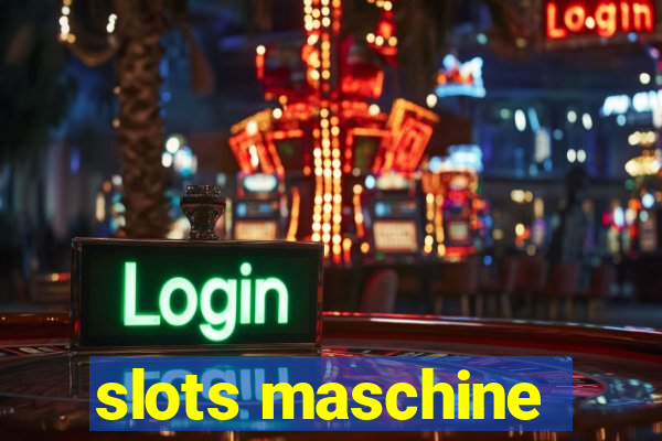 slots maschine