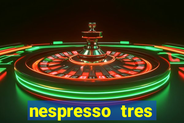 nespresso tres luzes piscando