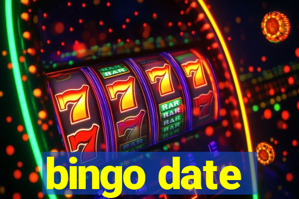 bingo date