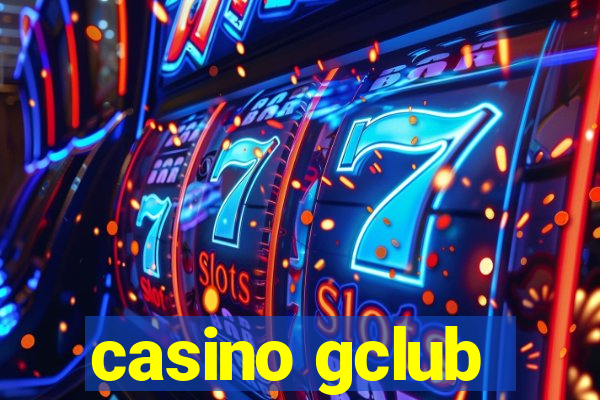 casino gclub