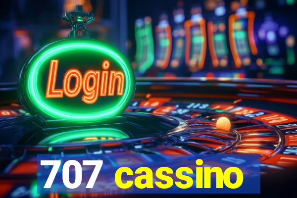 707 cassino