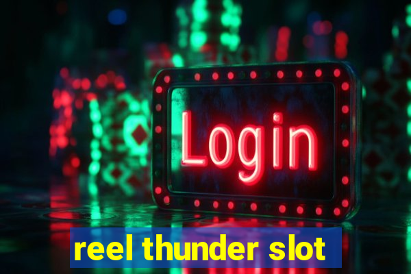 reel thunder slot