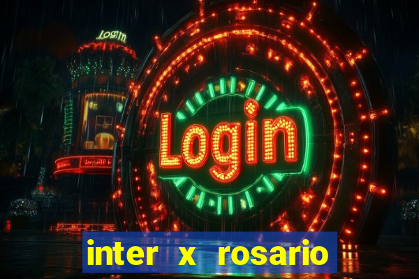 inter x rosario central onde assistir