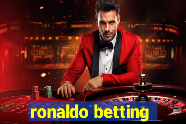 ronaldo betting