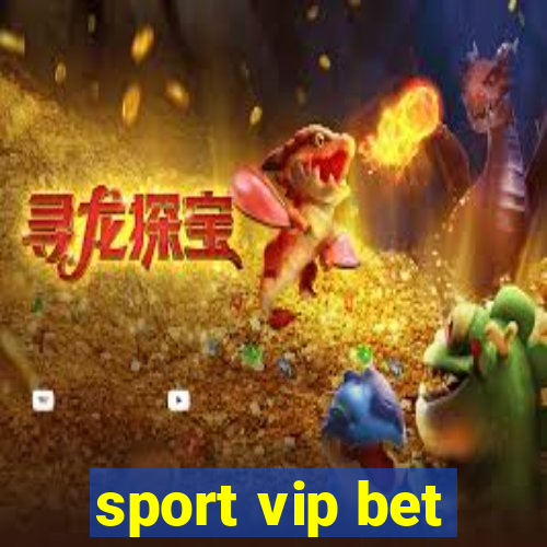 sport vip bet